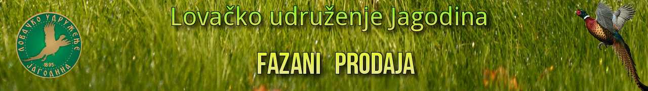 Fazani Prodaja Lovačko Udruženje Jagodina